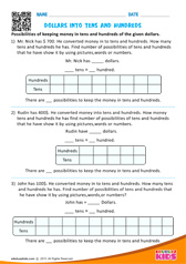 Dollars into tens and hundreds