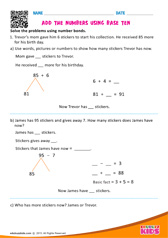 Add the numbers using base ten